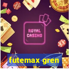 futemax gren